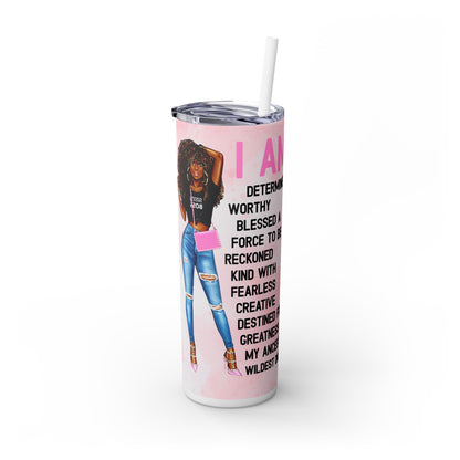 I Am Affirmations Tumbler | Motivational 20oz Mug with Straw