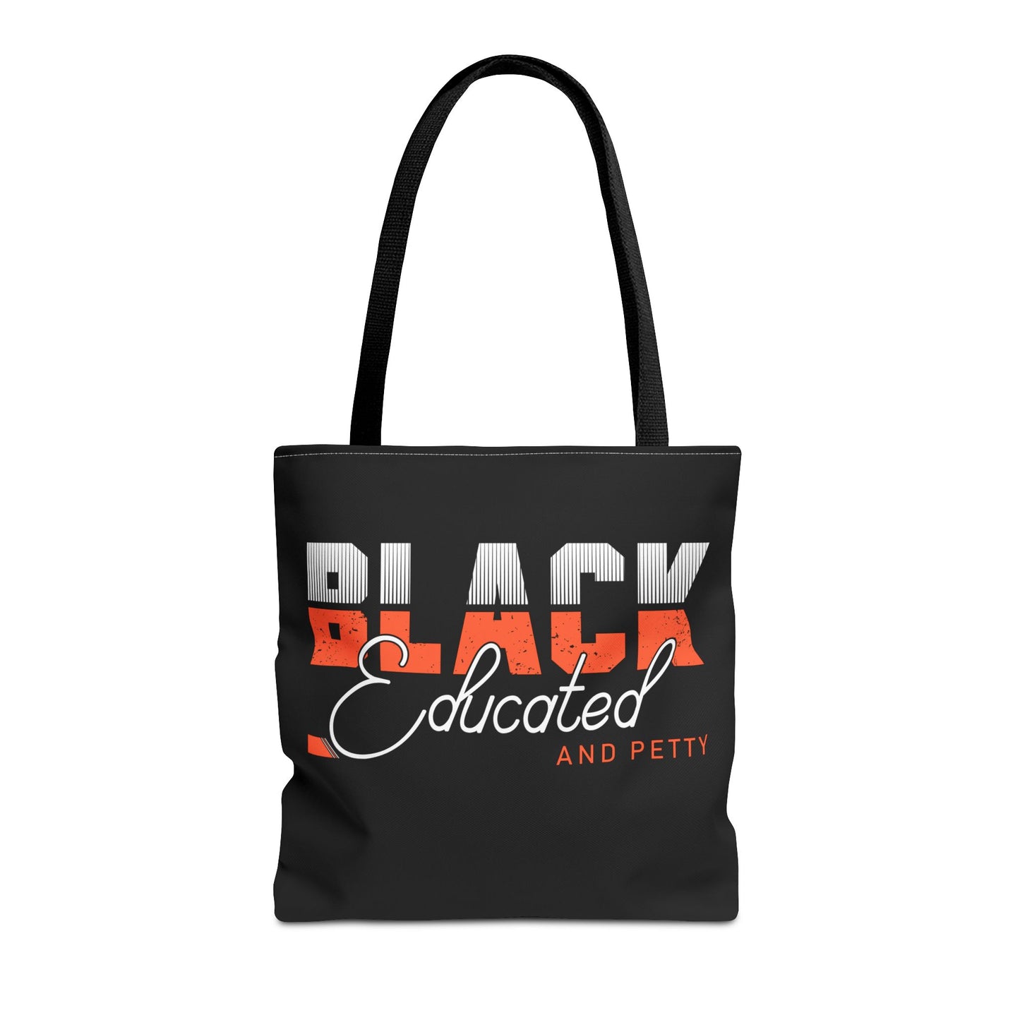 Black Educated & Petty Tote | Bold, Stylish, Limited Edition