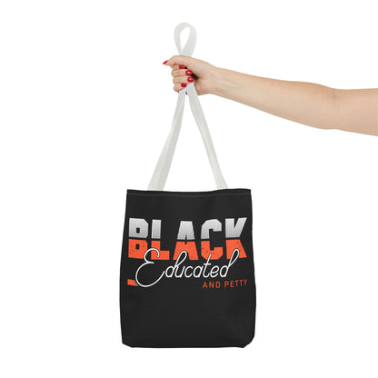 Black Educated & Petty Tote | Bold, Stylish, Limited Edition