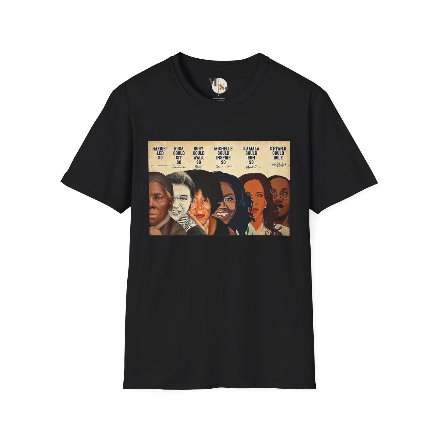 Harriet Led, Rosa Sat, Ruby Walked: Black Women Leadership Tee