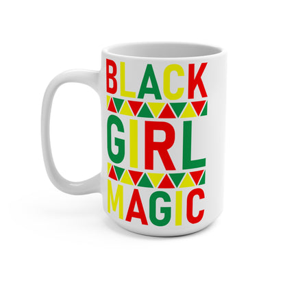 Black Girl Magic Mug - 15 oz Ceramic Coffee Cup | Empower & Inspire