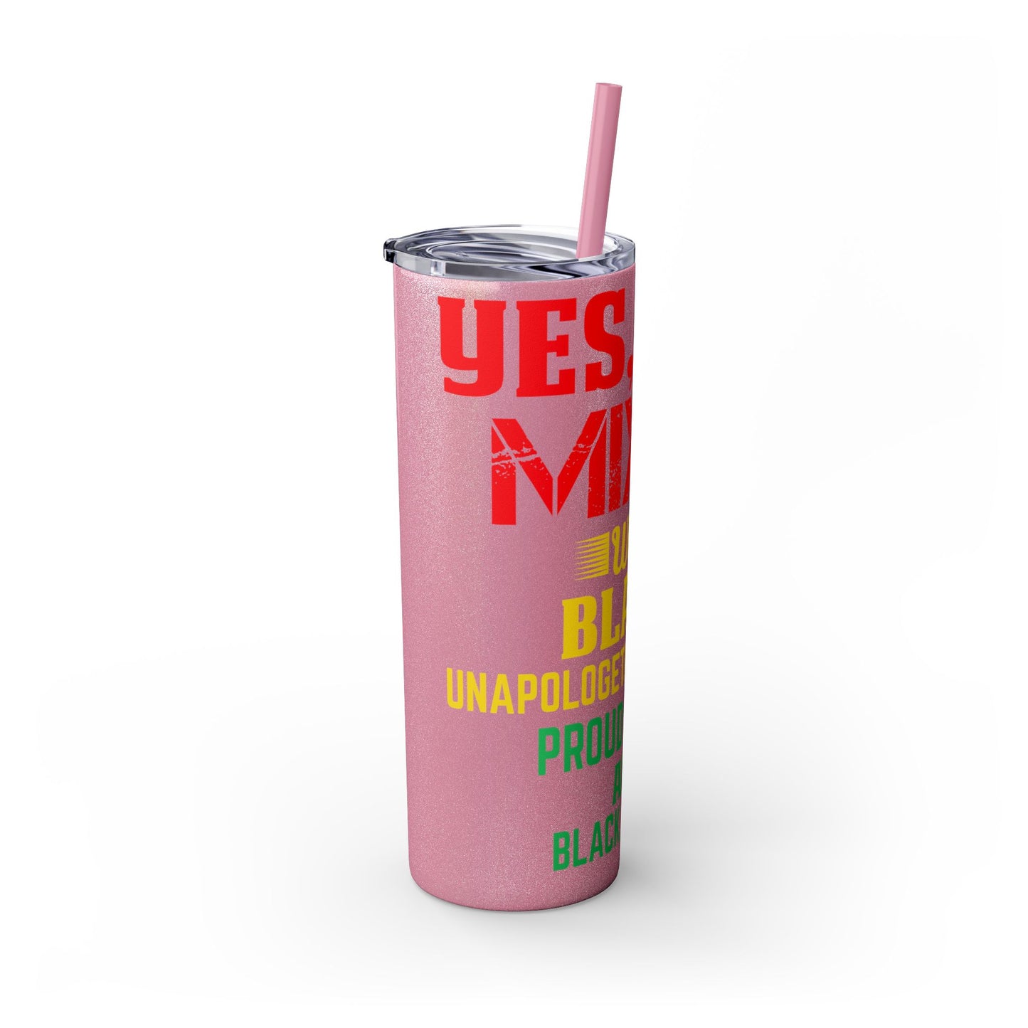 Yes, I am Mixed with Black | Skinny Tumbler with Straw, 20oz