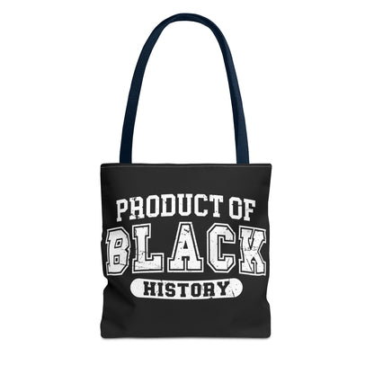 Product of Black History Tote – Bold, Empowering, Limited Edition