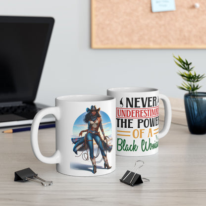 Never Underestimate the Power of a Black Woman Ceramic Mug, 11oz