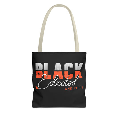 Black Educated & Petty Tote | Bold, Stylish, Limited Edition