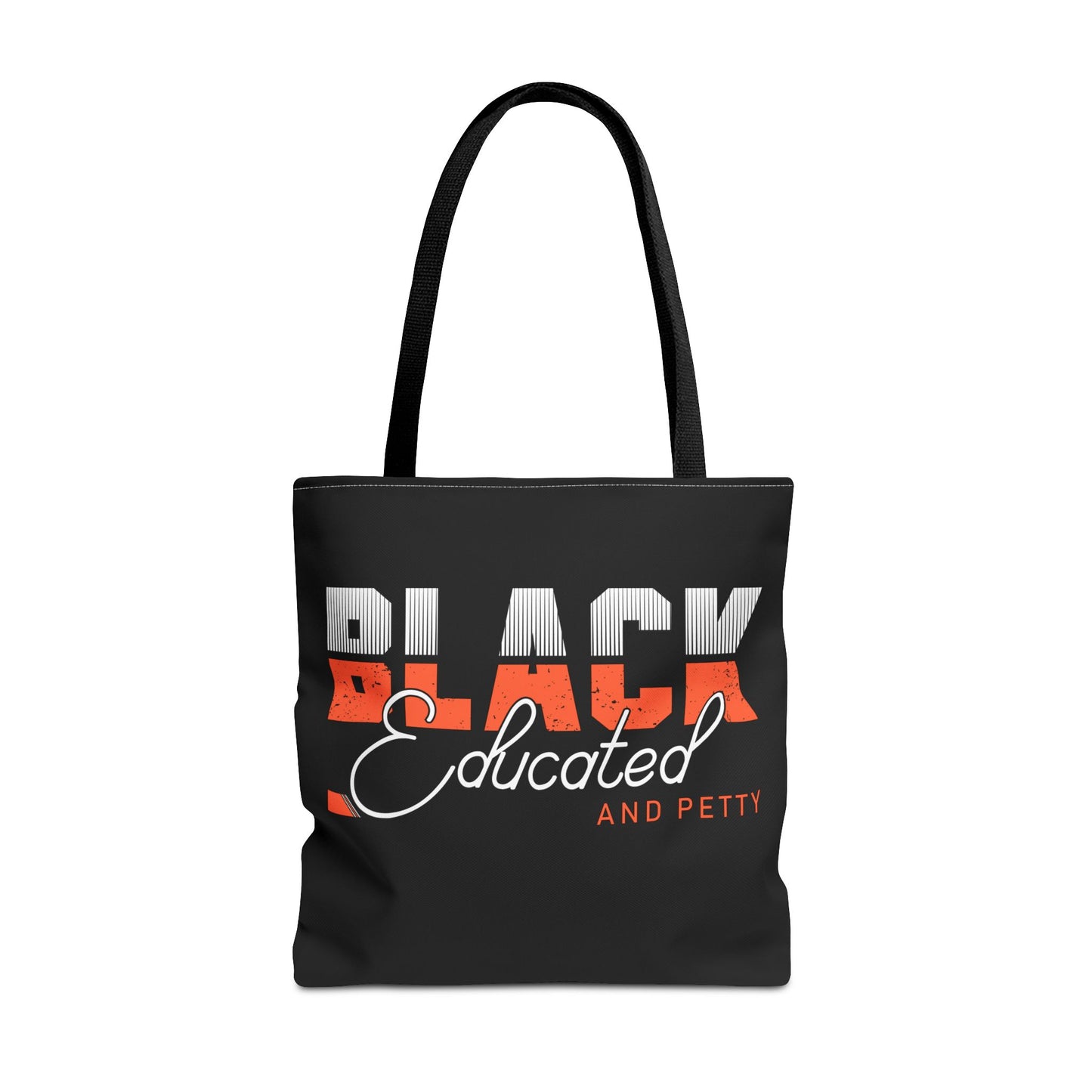 Black Educated & Petty Tote | Bold, Stylish, Limited Edition