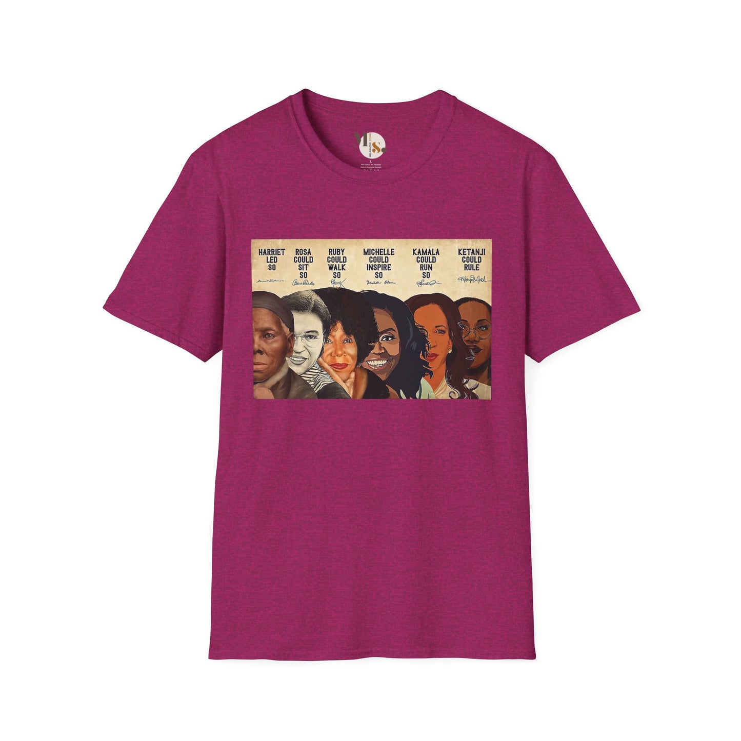 Harriet Led, Rosa Sat, Ruby Walked: Black Women Leadership Tee