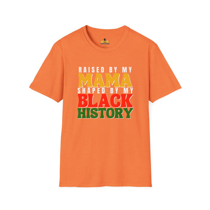 Raised by My Mama Tee – Black History Pride Shirt