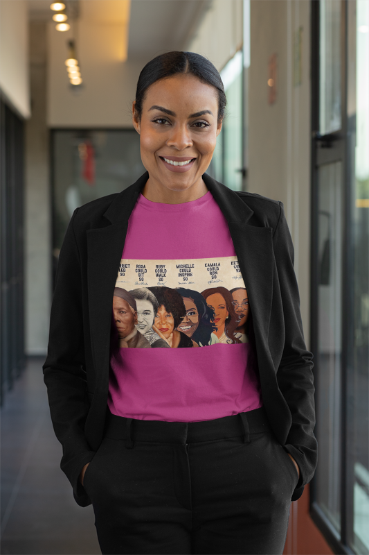 Harriet Led, Rosa Sat, Ruby Walked: Black Women Leadership Tee