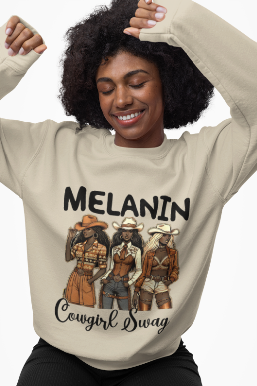 Melanin Cowgirl Swag Sweatshirt | Bold Western Style