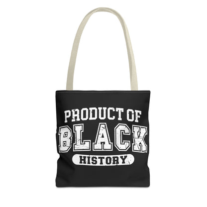 Product of Black History Tote – Bold, Empowering, Limited Edition