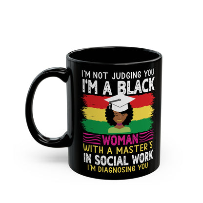 I'm a Black Social Worker Mug | Empowerment Gift 15oz