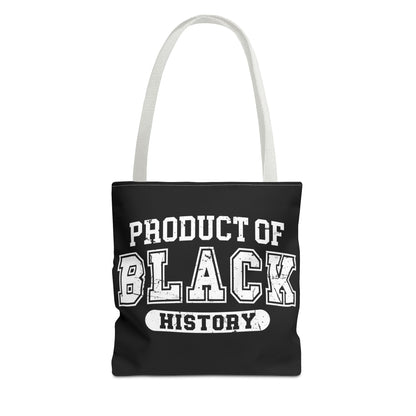 Product of Black History Tote – Bold, Empowering, Limited Edition