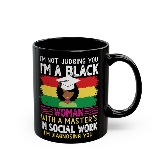 I'm a Black Social Worker Mug | Empowerment Gift 15oz