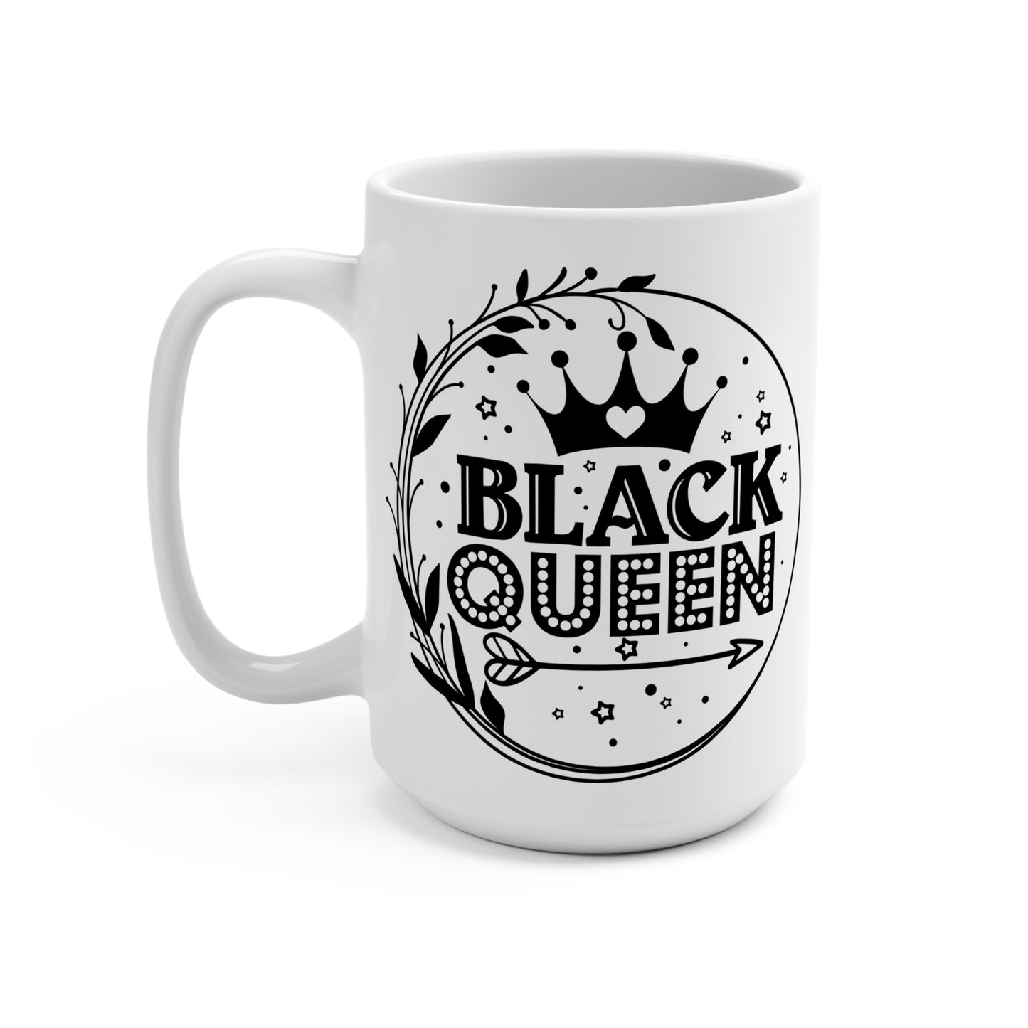 Black Queen Mug | Empowering Gift for Strong Black Women 15oz