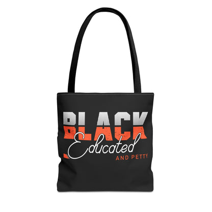 Black Educated & Petty Tote | Bold, Stylish, Limited Edition