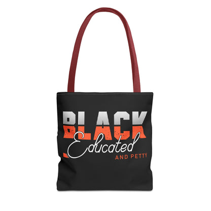 Black Educated & Petty Tote | Bold, Stylish, Limited Edition