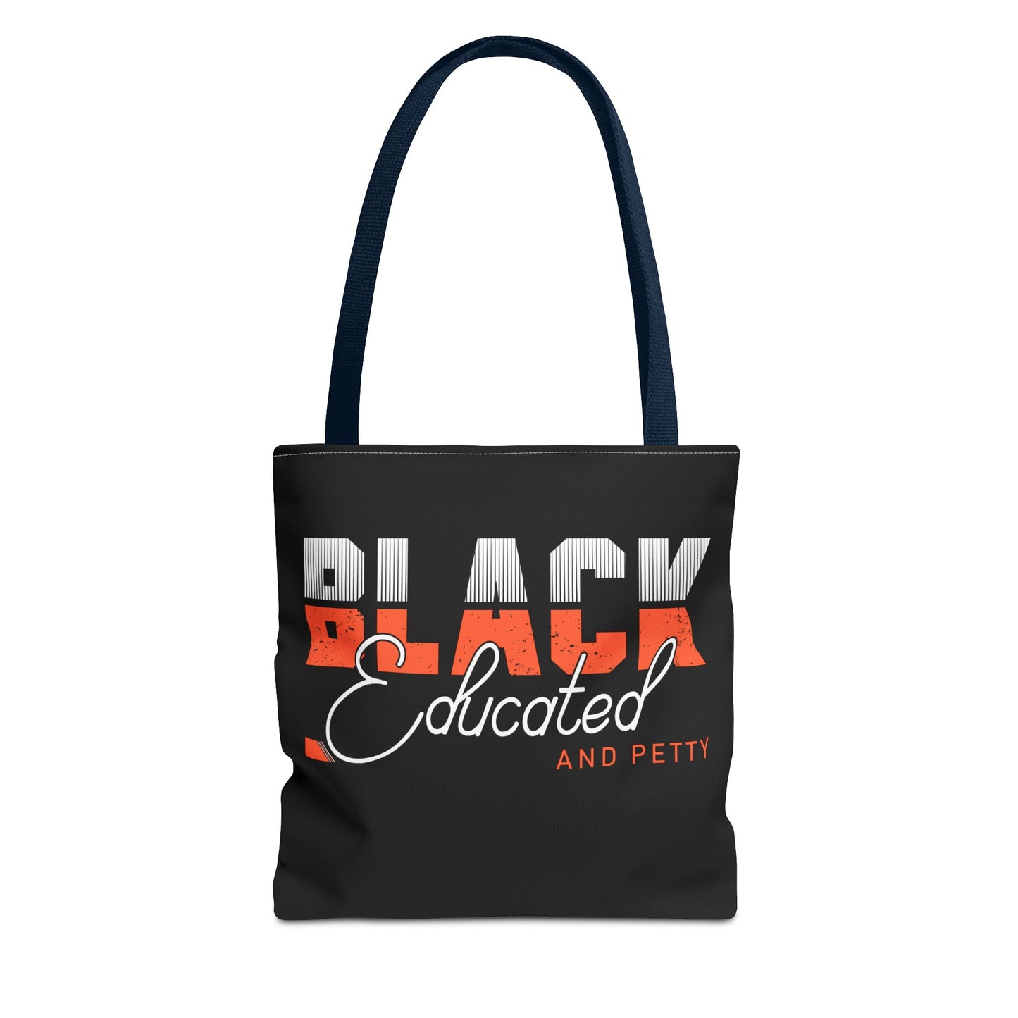 Black Educated & Petty Tote | Bold, Stylish, Limited Edition