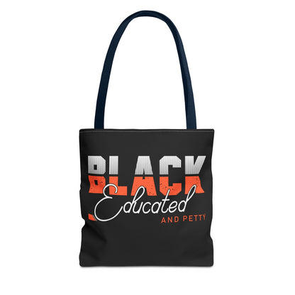 Black Educated & Petty Tote | Bold, Stylish, Limited Edition