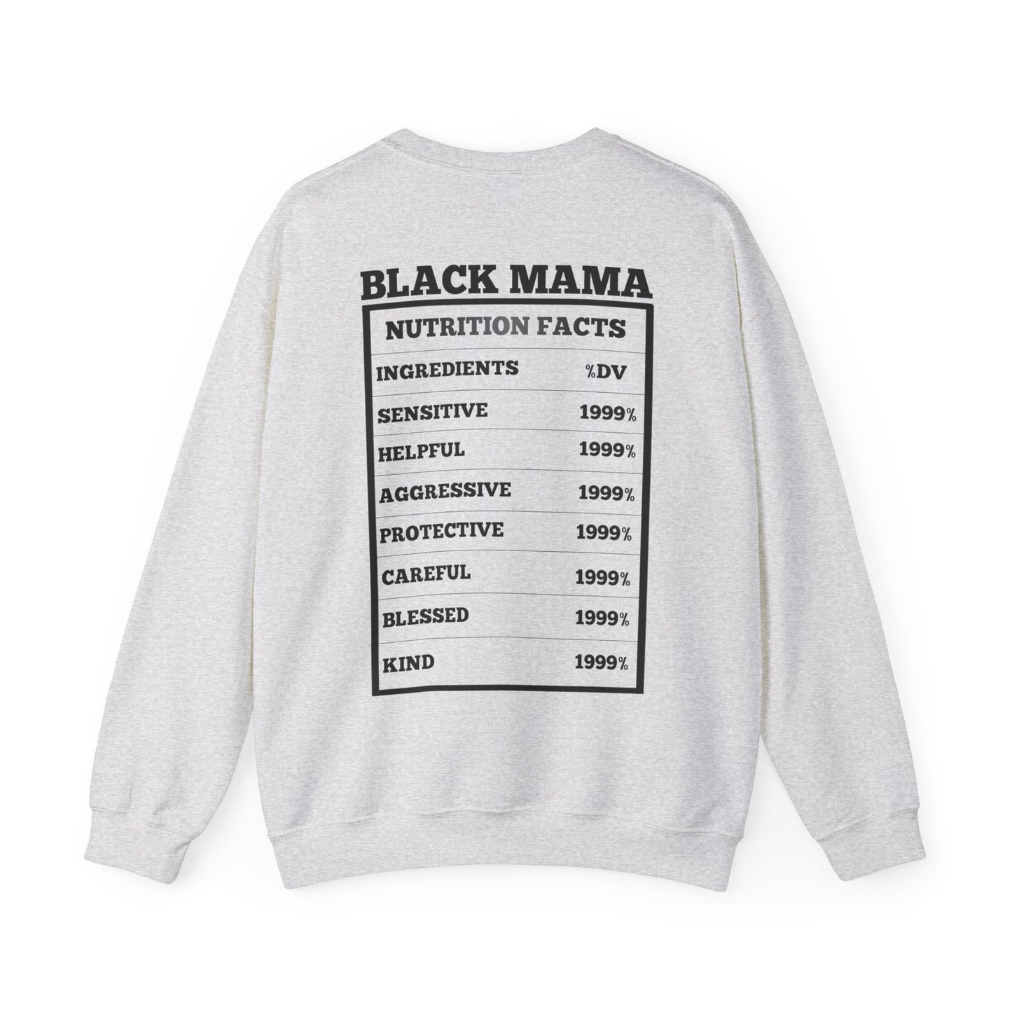 Black Mama Nutrition Facts Crewneck Sweatshirt