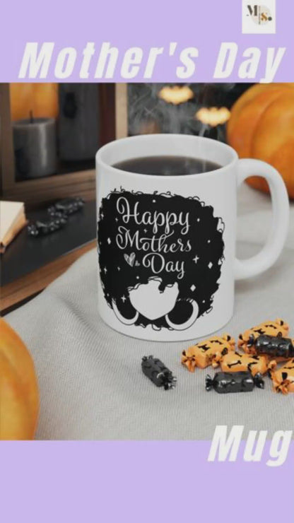 Happy Mother's Day Mug – Unique Gift Idea